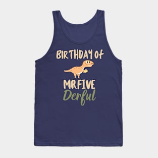 Birthday of Mr.five Dearful Tank Top